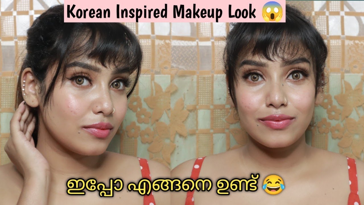 കൊല്ലരുത്😂 ~ Korean Inspired Makeup Look ~ malayalm Makeuptutorial ~ malayaliyoutuber