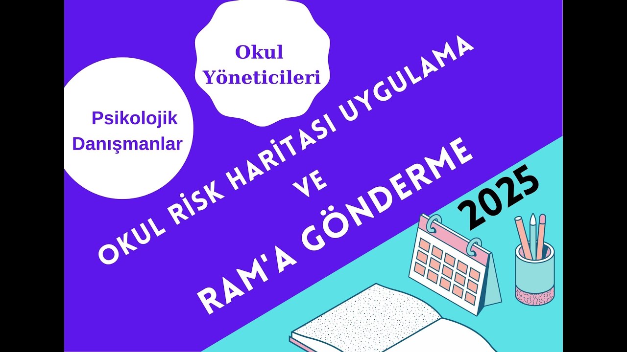 Okul Risk Haritası Nasıl Uygulanır? RAM a Nasıl Gönderilir?