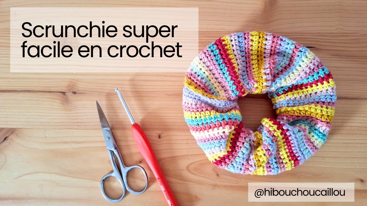 Scrunchie facile en crochet :  le tuto pas-à-pas