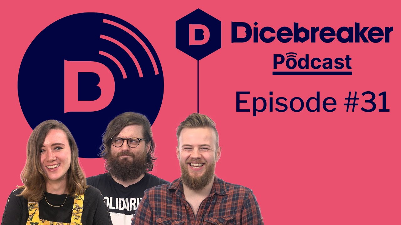 Dicebreaker Podcast - Episode 31 - BEDFORDSHIRE CLANGER