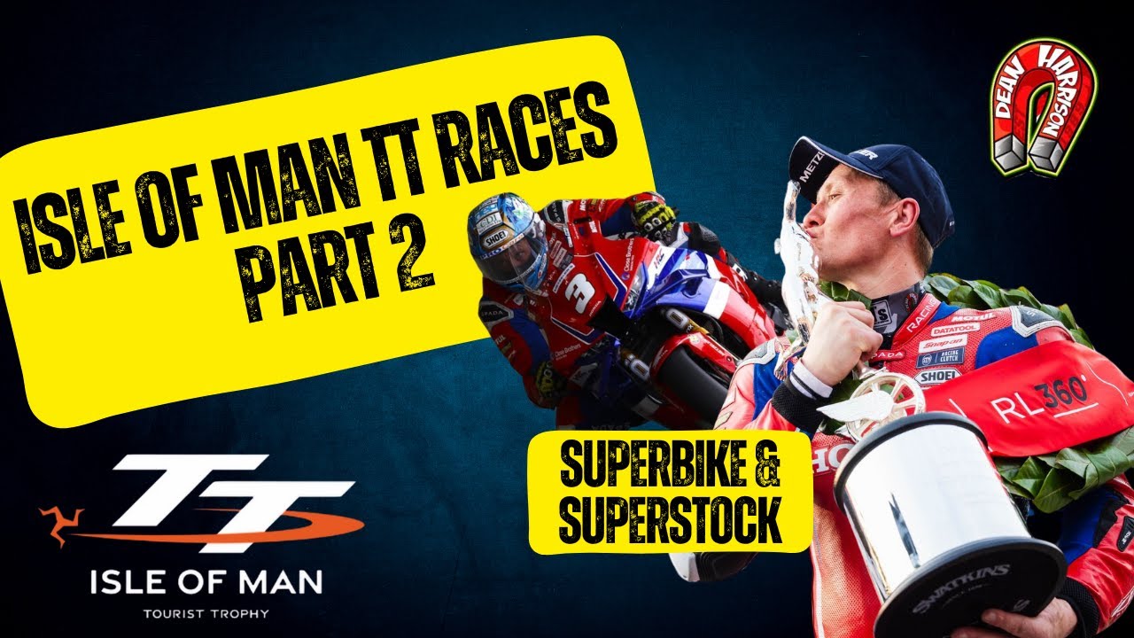ISLE  OF MAN TT RACES PART 2
