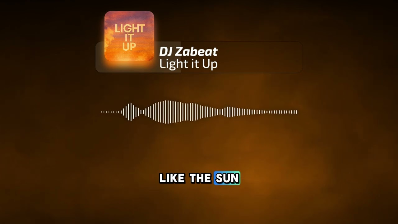 DJ Zabeat - Light it Up (Official Lyric Video)