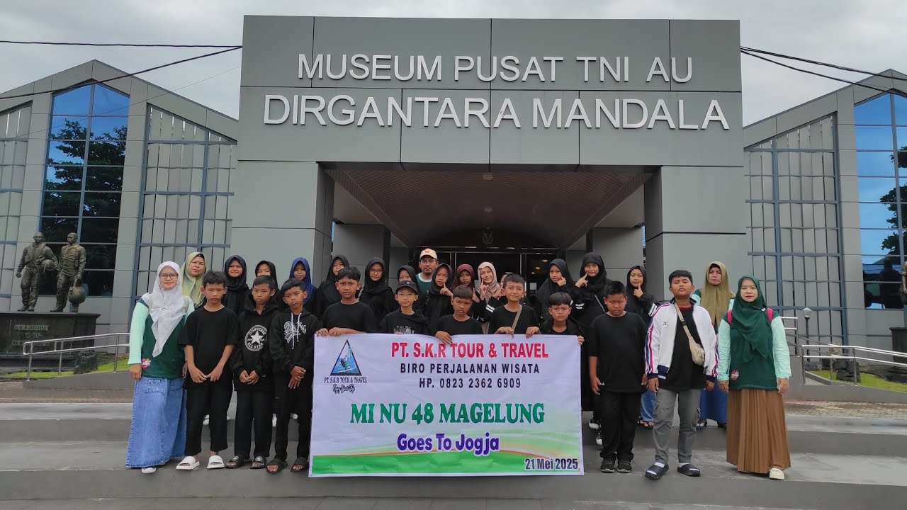 MI NU 48 MAGELUNG || goes to Jogja || Rabu, 21 mei 2025