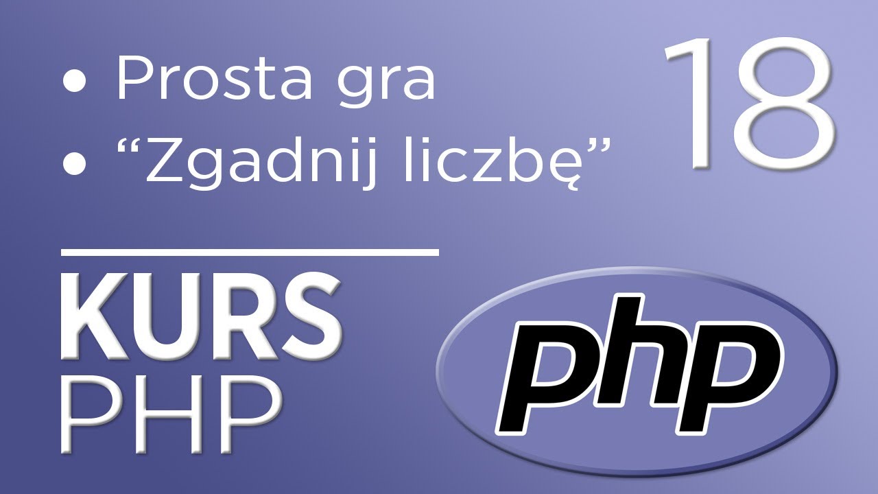 18. Kurs PHP - Prosta gra - 