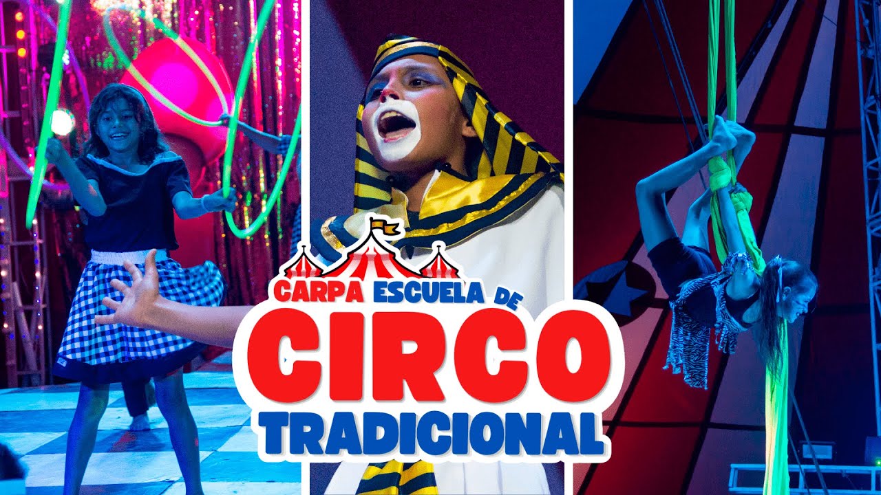 CARPA ESCUELA DE CIRCO TRADICIONAL | Espacios VIVOS 2024