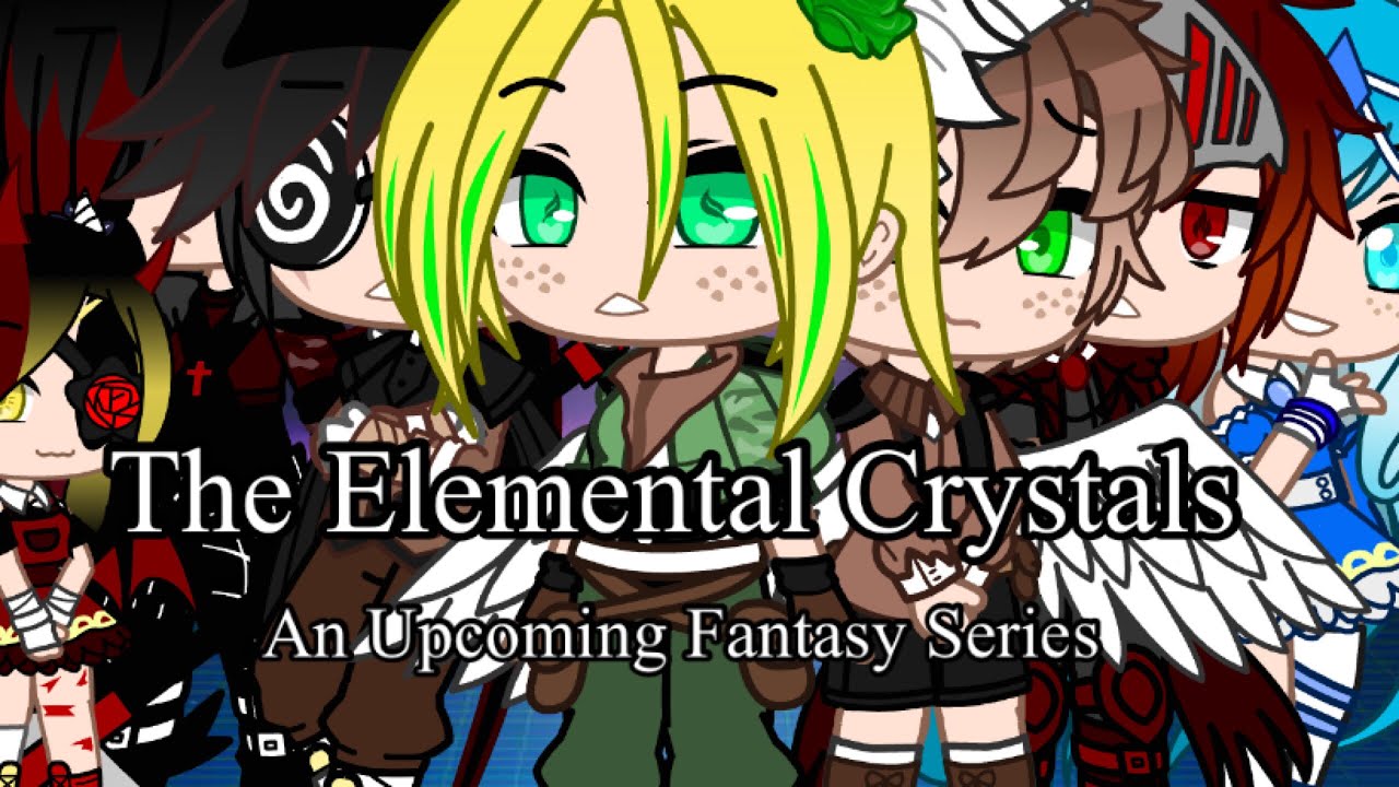 The Elemental Crystals/ Fantasy Gacha Series