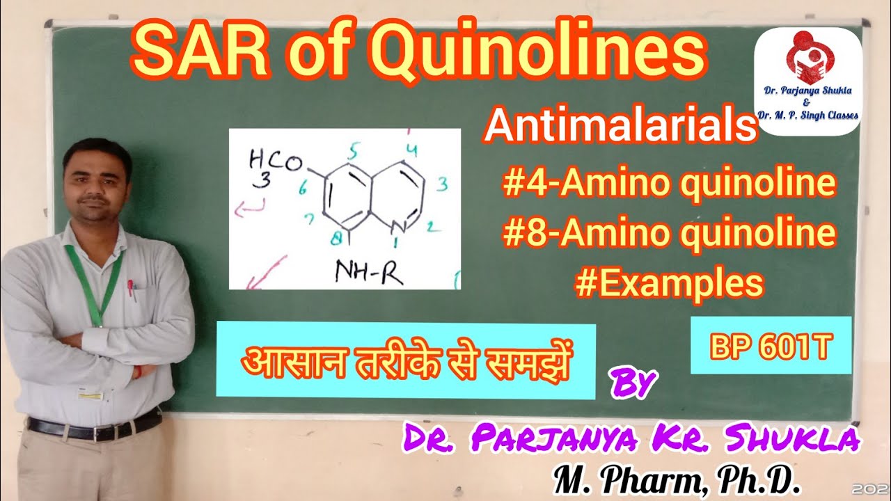 SAR of Quinolines | 4-Amino Quinolines | 8-Amino Quinolines | With Examples | Antimalarials BP 601T