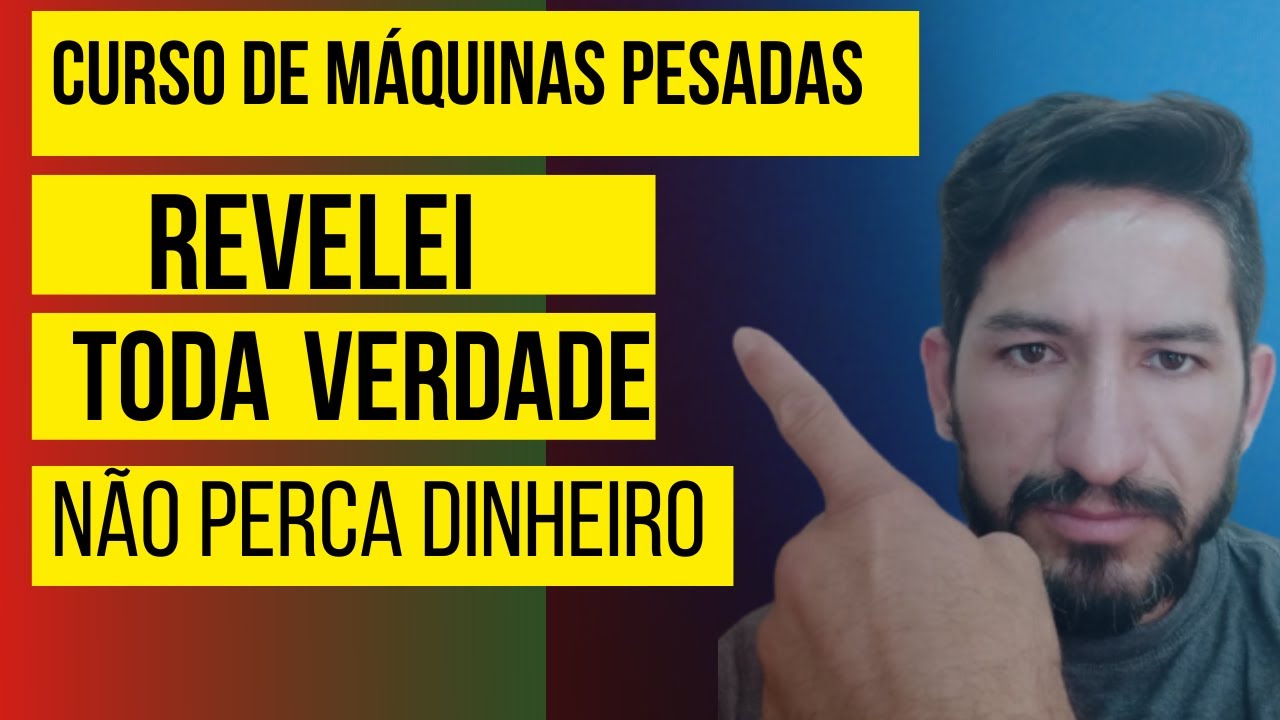 Curso de Máquinas Pesadas? Onde Fazer [VALE A PENA FAZER O CURSO PARA MÁQUINAS PESADAS] Fale a Vdd