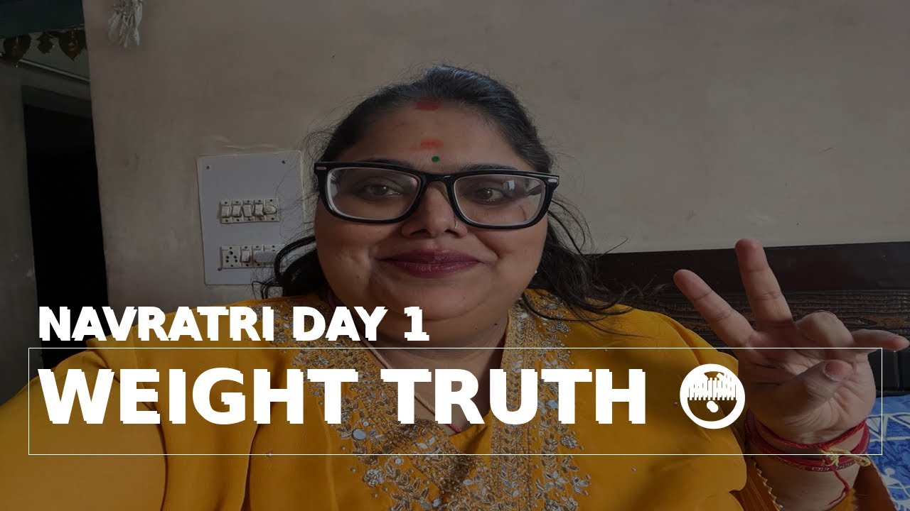 Navratri Day 1: Weight Update 😔 | Working Mom Fast + Clean Eating Start”