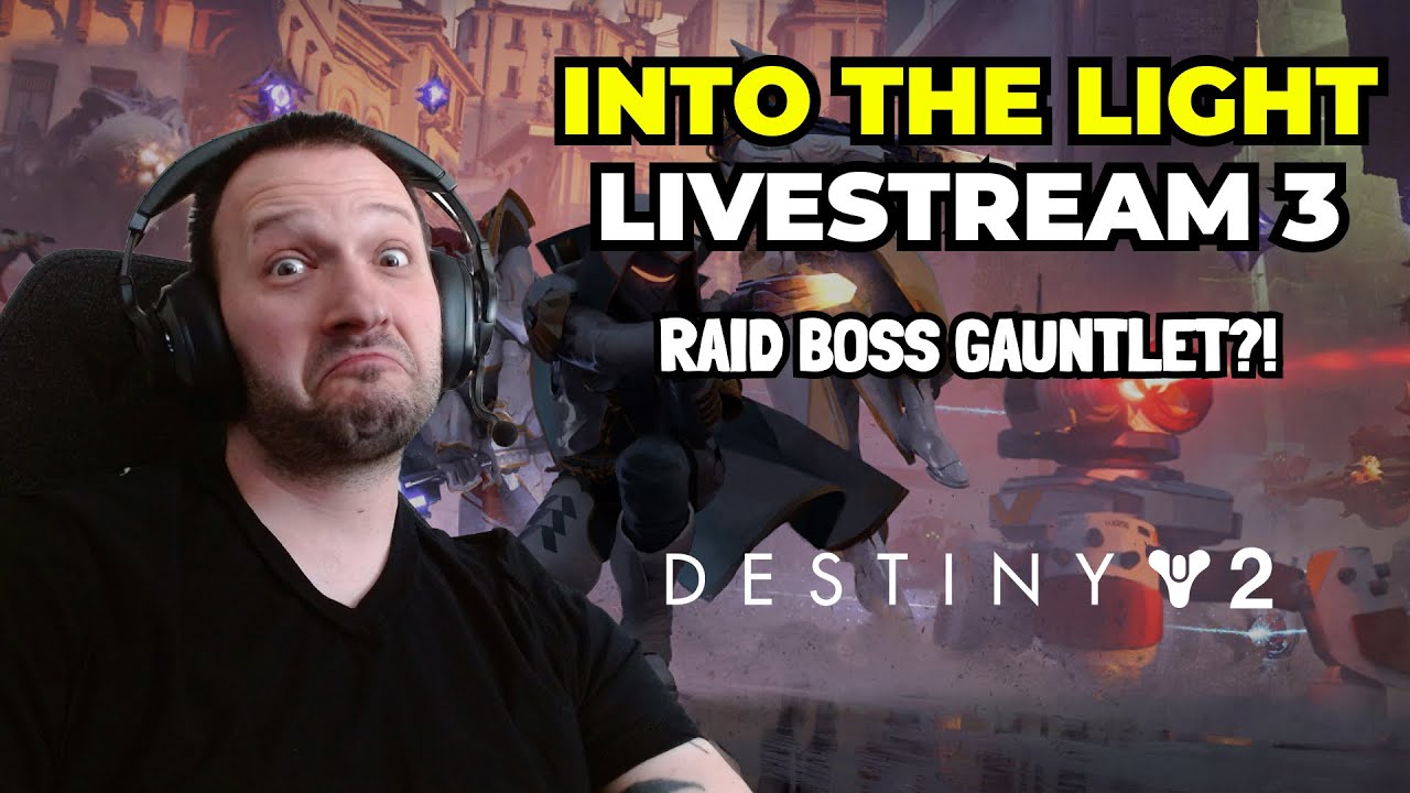 Destiny 2 - Into The Light Livestream 3 | Ardenstone Reviews