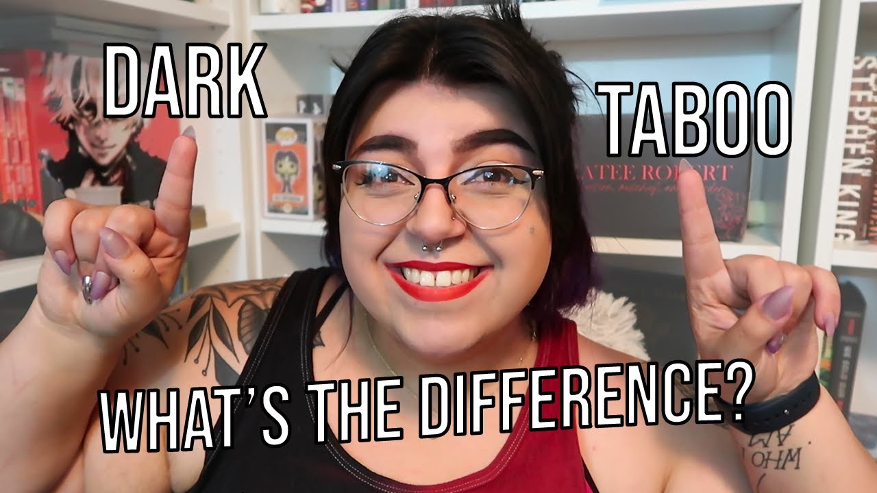 The difference between dark and taboo romance