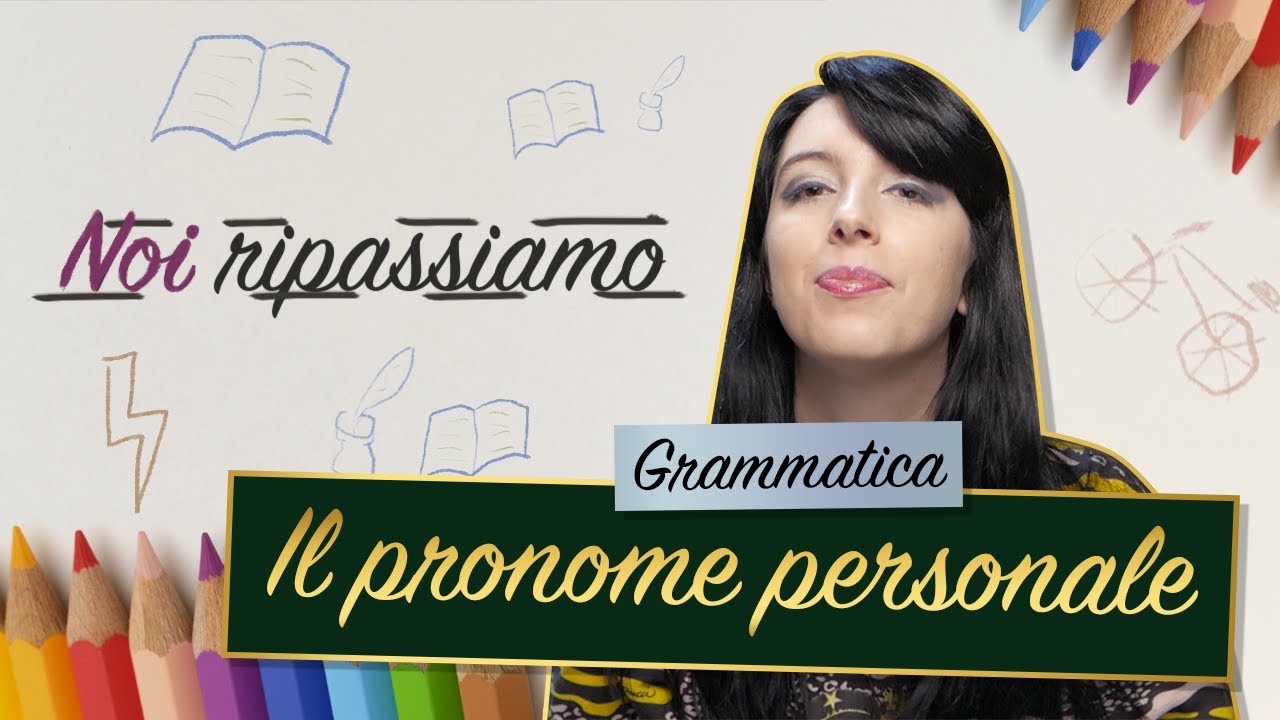 I PRONOMI PERSONALI || Grammatica italiana