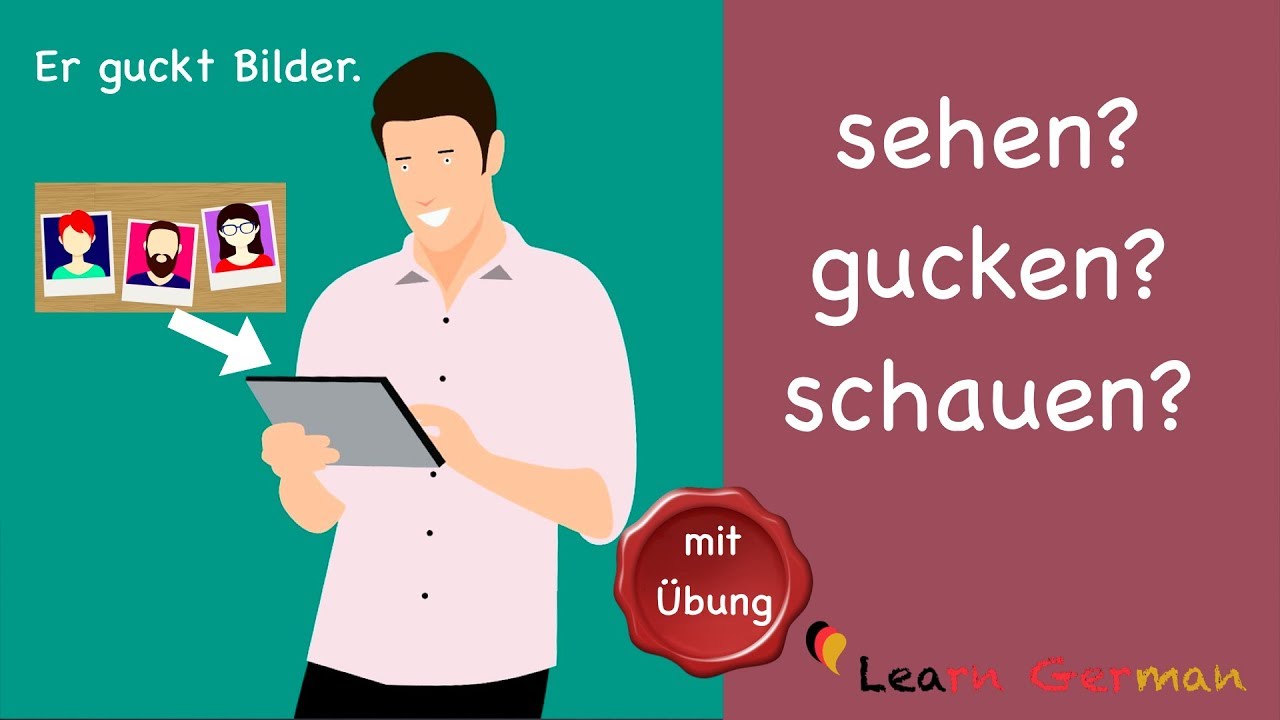 sehen, gucken oder schauen? | Was ist richtig? | Common Mistakes in German | Learn German A1 - A2