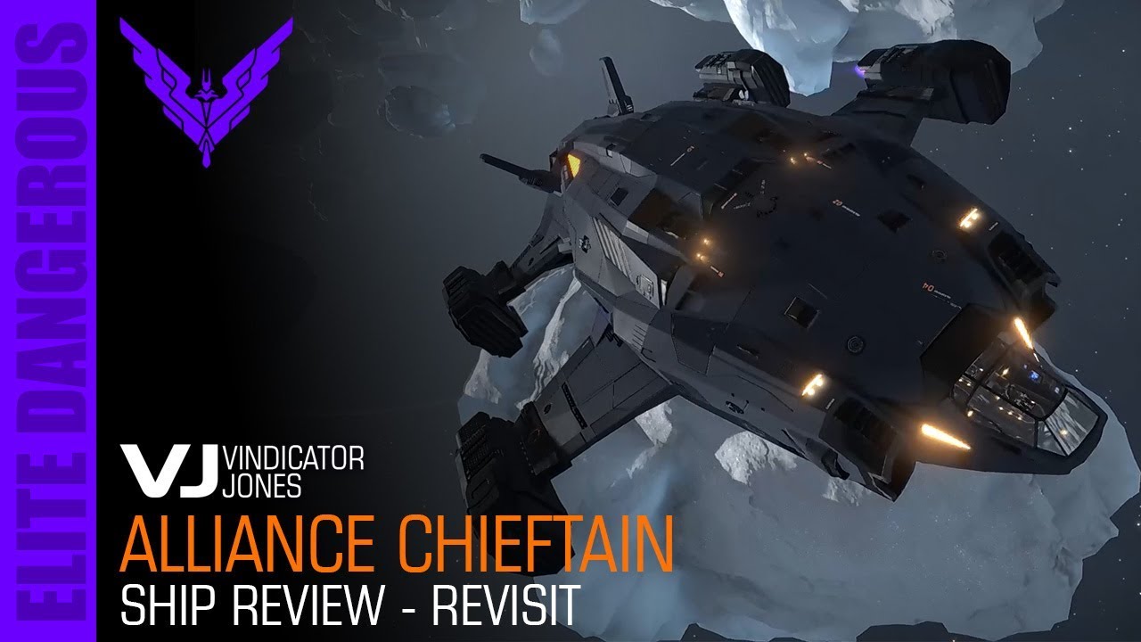 Chieftain Review - Revisit - Elite Dangerous Ship Reviews