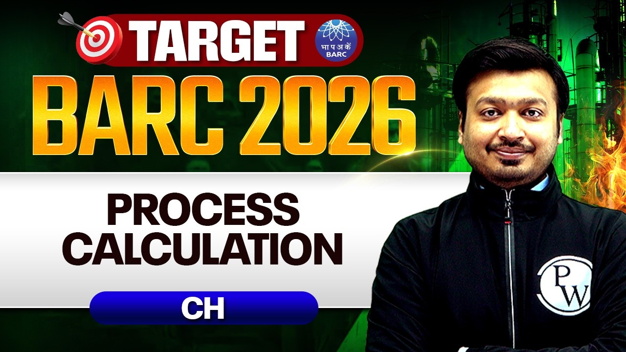 BARC 2026 Preparation | Process Calculation | Chemical Engineering | Target BARC 2026