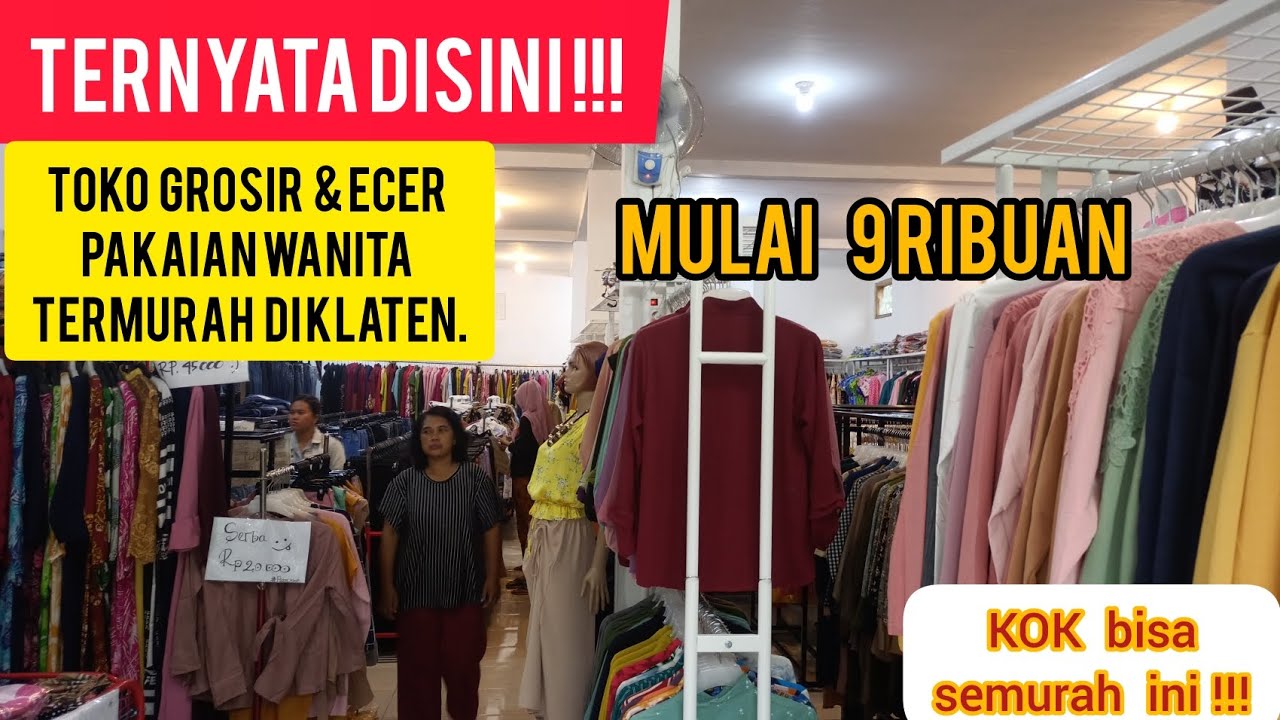 WOW.. Ternyata disini Toko pakaian Wanita Termurah Di Klaten,Jogja,Solo. (Pedan Olshop)