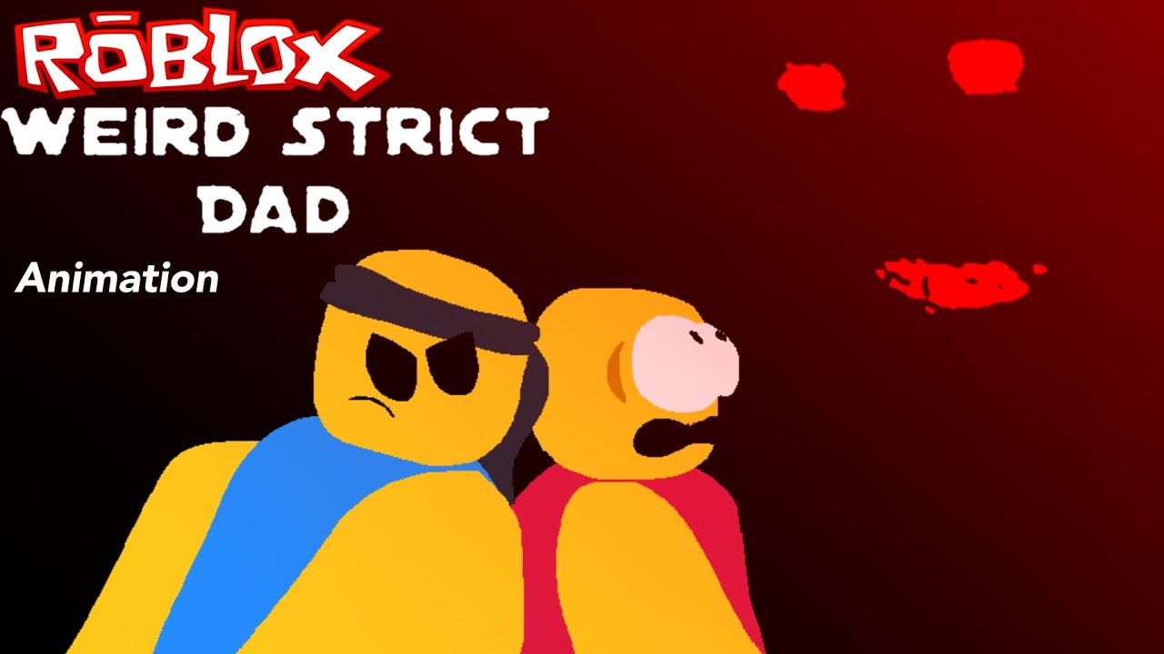 Странный строгий папа (анимация Roblox)