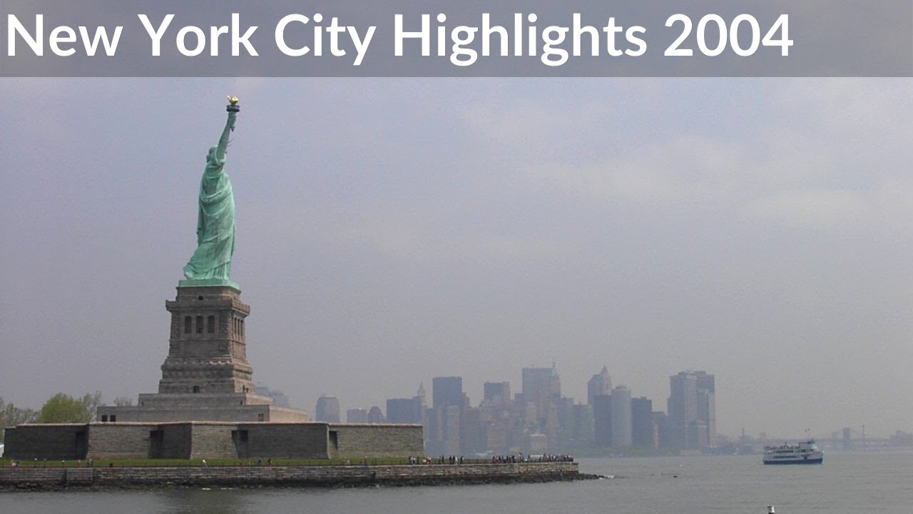 New York City Highlights | 2004