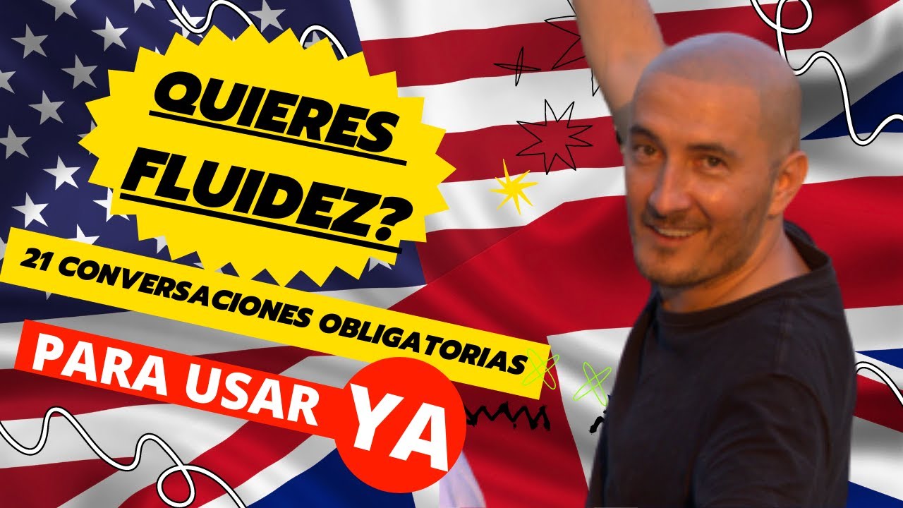 las 21 conversaciones básicas y obligadas del inglés