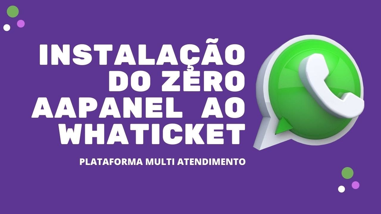 Instalação do aaPanel ao Whatiket do Zero