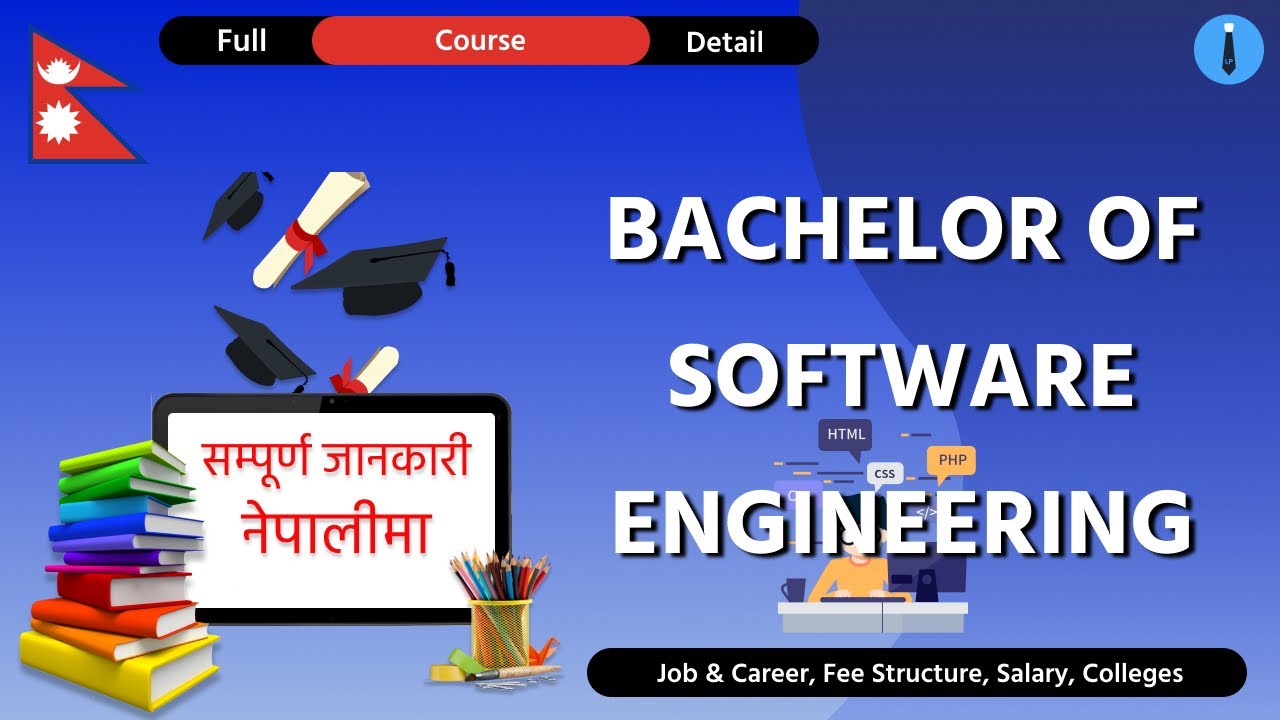 Software Engineering in Nepal | Bachelor Level All Details | Fees | Salary | Eligibility| Colleges