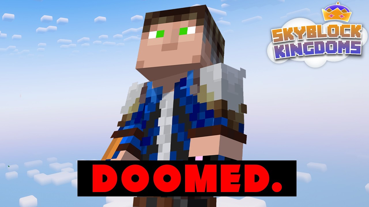 Doomed & Distracted | Skyblock Kingdoms