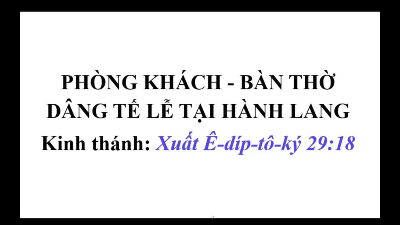 11. Phòng Khách Bàn Thờ Dâng Tế Lễ Tại Hành Lang