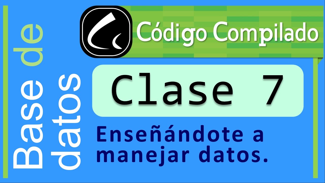 Base de Datos #7| Tipos de dato en SQL