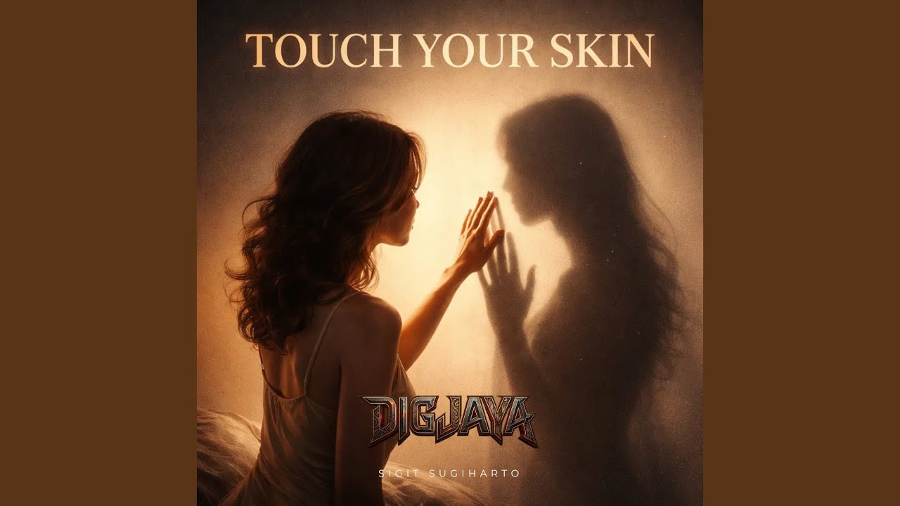 Touch Your Skin