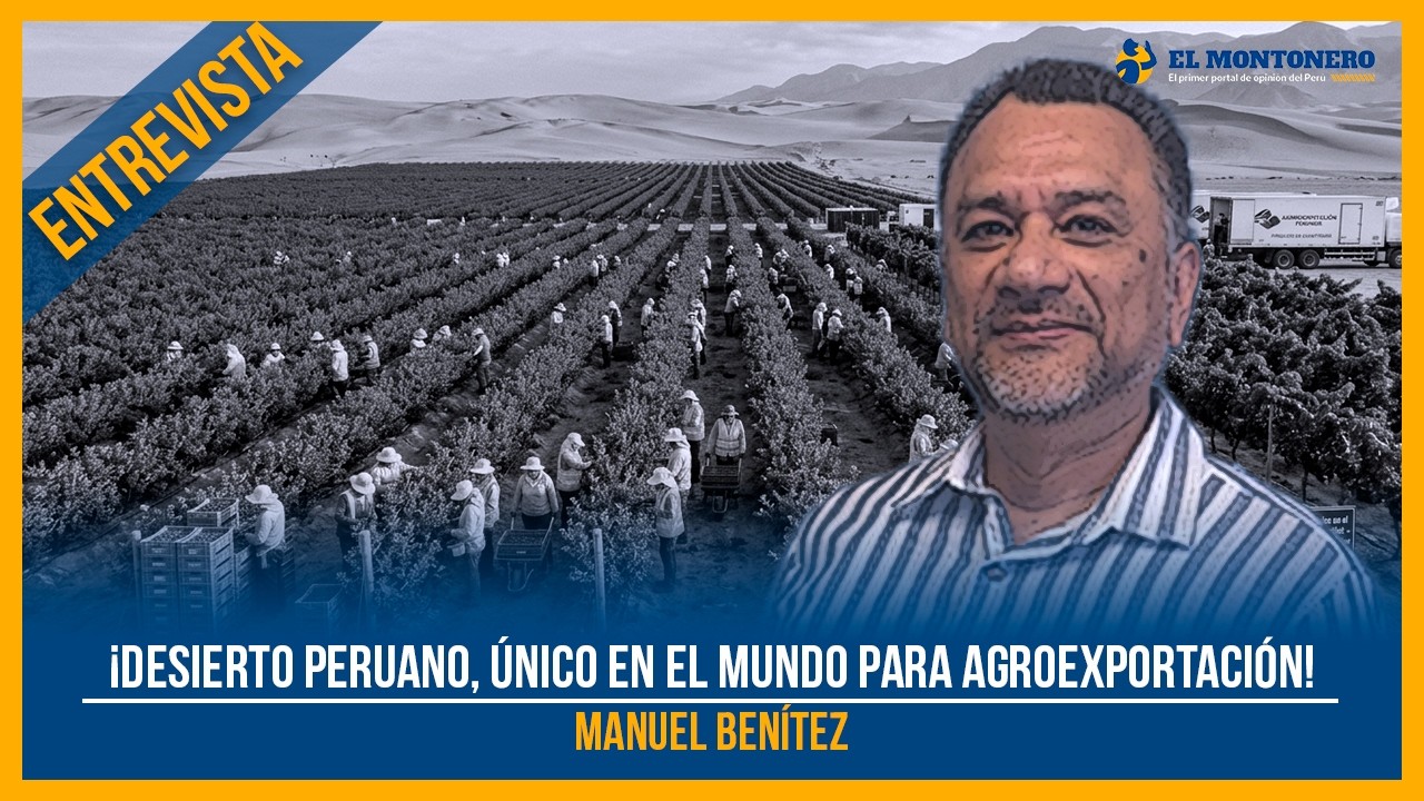 ¡Desierto peruano, único en el mundo para agroexportación!