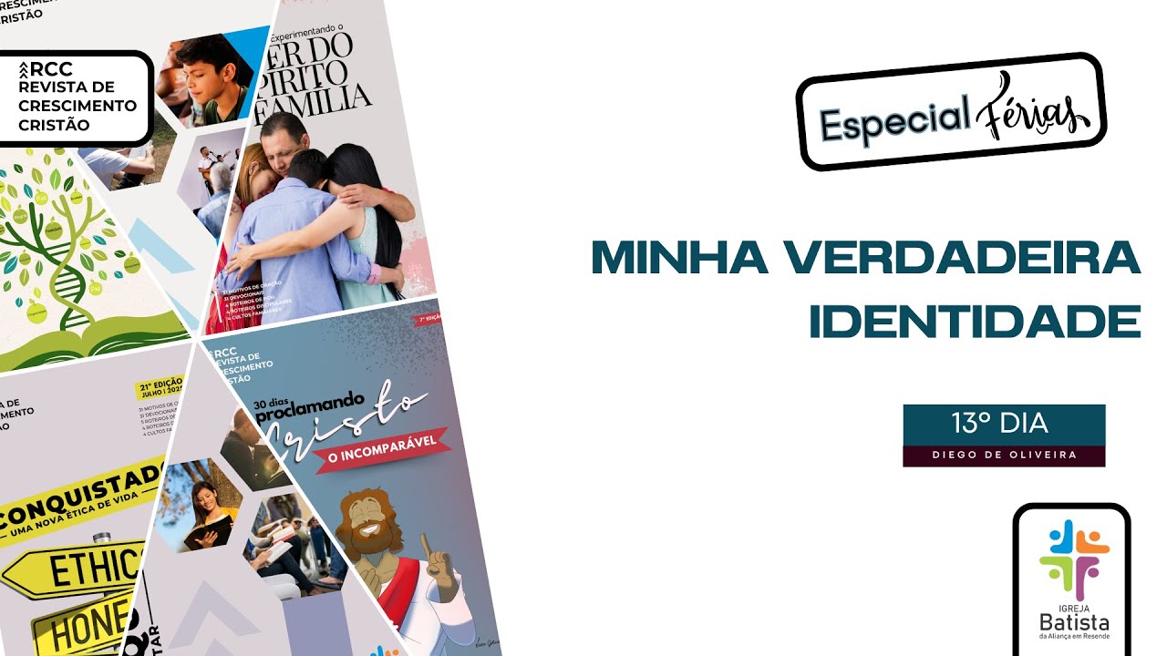 13º DIA | MINHA VERDADEIRA IDENTIDADE
