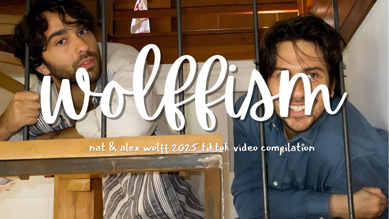 nat & alex wolff 2025 tiktok video compilation