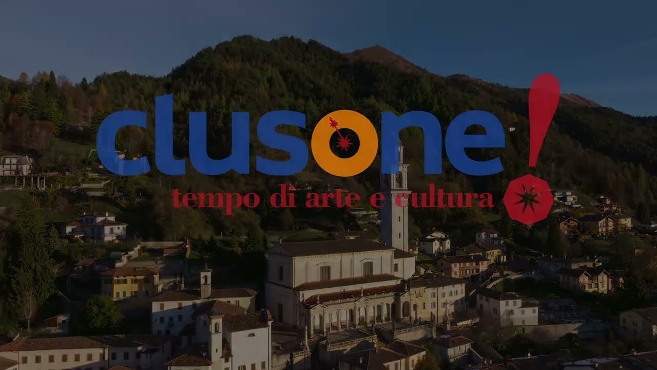 Clusone! Tempo di arte e cultura!