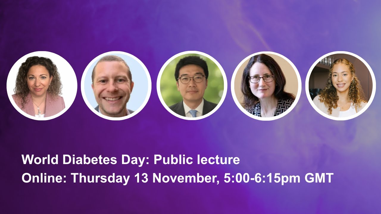 UCL Faculty of Medical Sciences | World Diabetes Day: Public Lecture 2025