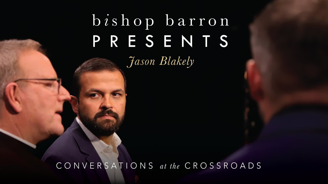 Bishop Barron Presents | Jason Blakely - The Social Science Revolution