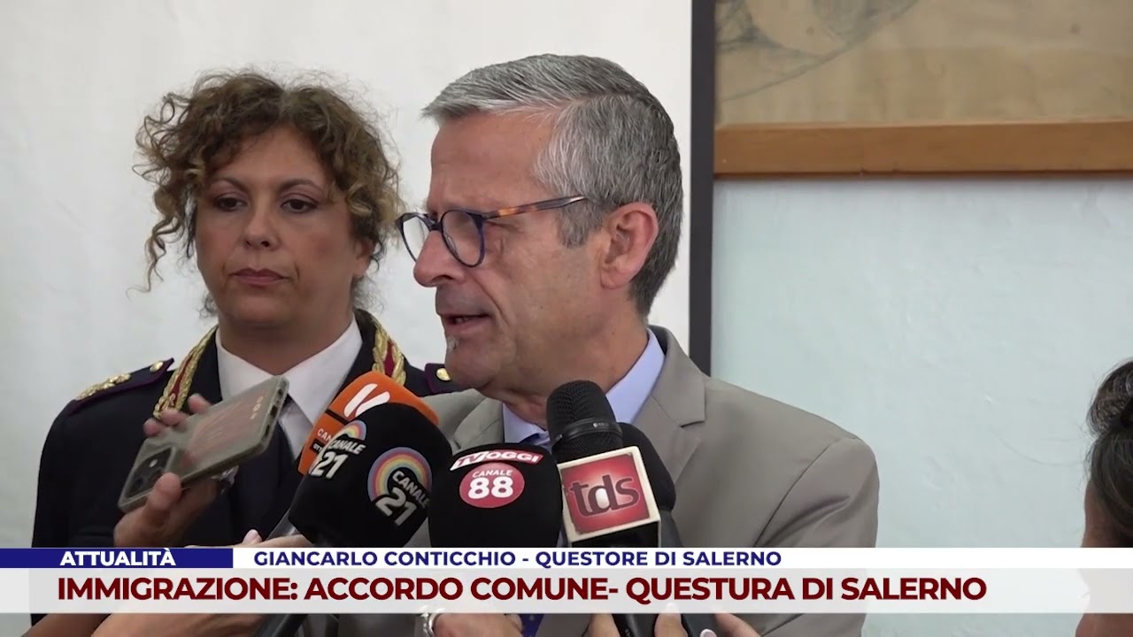 ATTUALITÀ. IMMIGRAZIONE: ACCORDO COMUNE-QUESTURA DI SALERNO