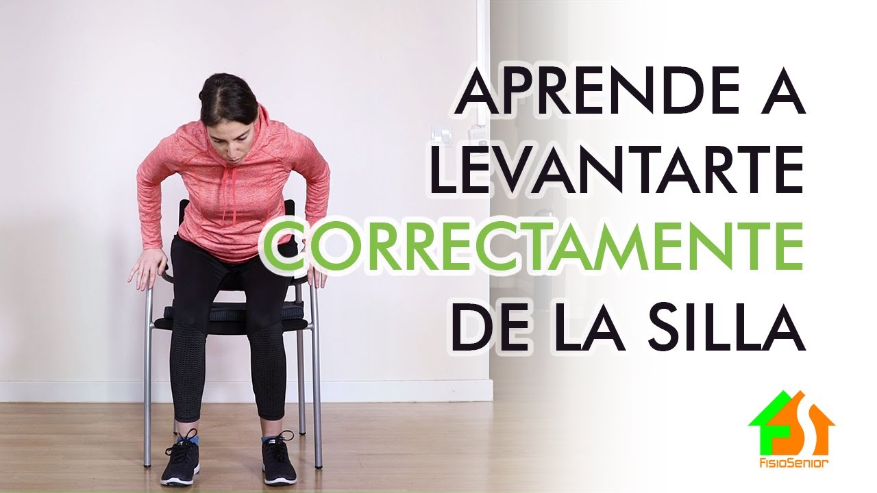 cómo levantarse correctamente de la silla