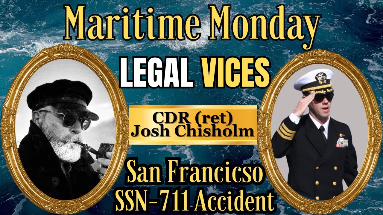Maritime Monday: Submarine USS San Francisco Accident