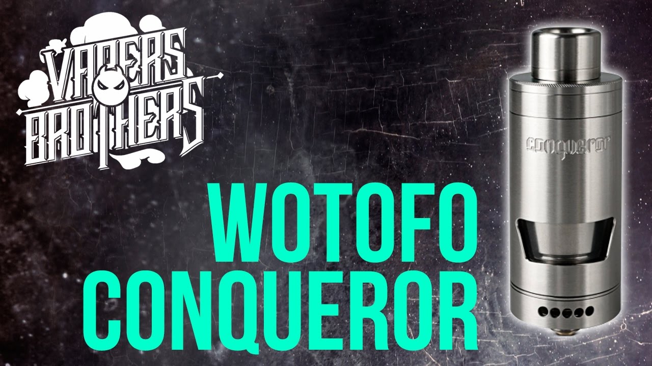 Wotofo Conqueror RTA (Видео со старого канала)