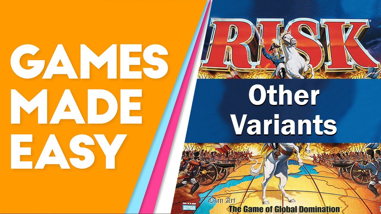 Risk Variants: How to Play and Tips