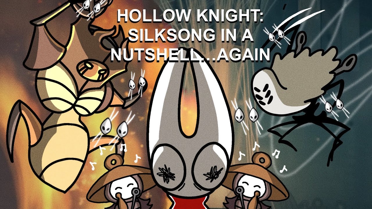 Hollow Knight: Silksong in a Nutshell... Again