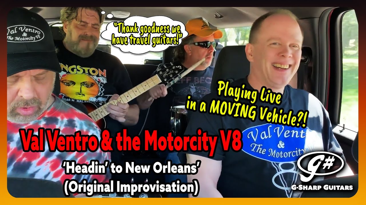 Val Ventro & the Motorcity V8 – ‘Headin’ to New Orleans’ (Live in an SUV | Original Improvised Jam)