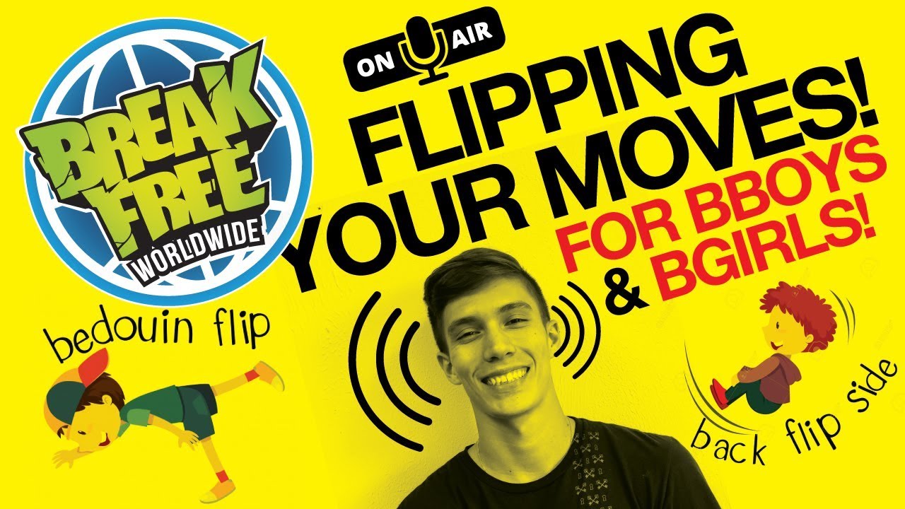 BBOY and BGIRL Tutorials #3: Flipping Moves
