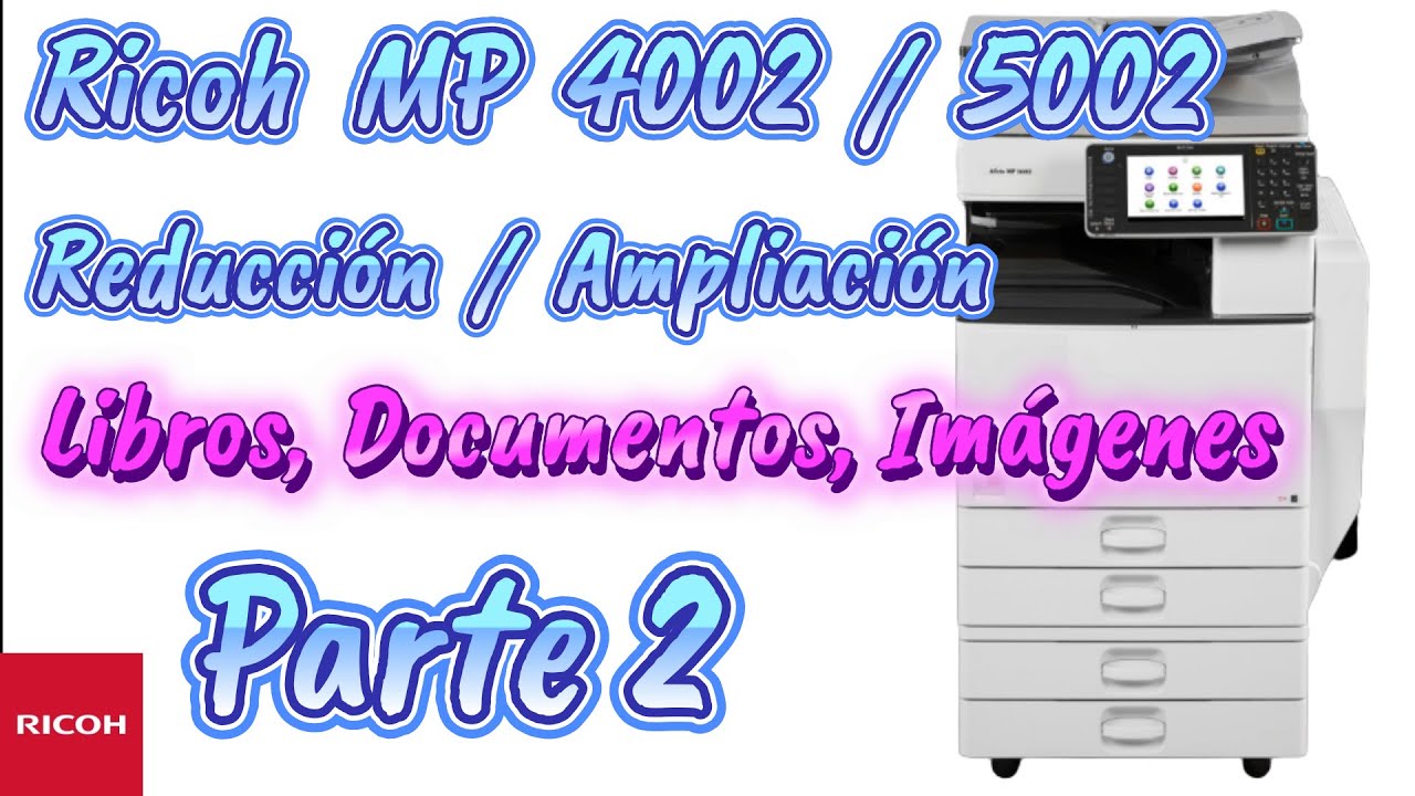 Ricoh MP 4002 5002 Reducción y Ampliación de libros,Documentos Fácil y Rápido