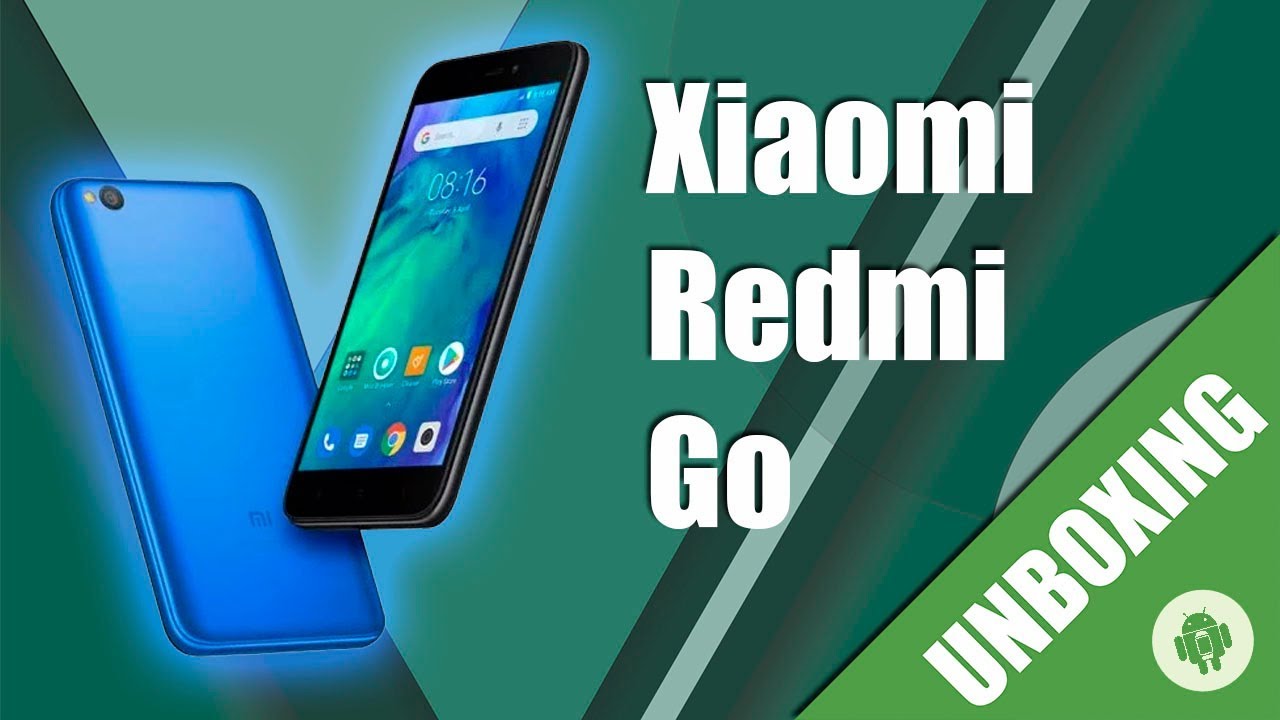 Unboxing Xiaomi Redmi Go en Español