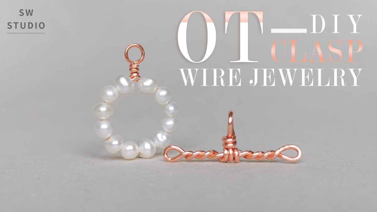 Toggle Clasp/DIY Clasp/OT Clasp/Wire Wrap Clasp Tutorial/DIY Jewelry/How to make/ DIY Accessories