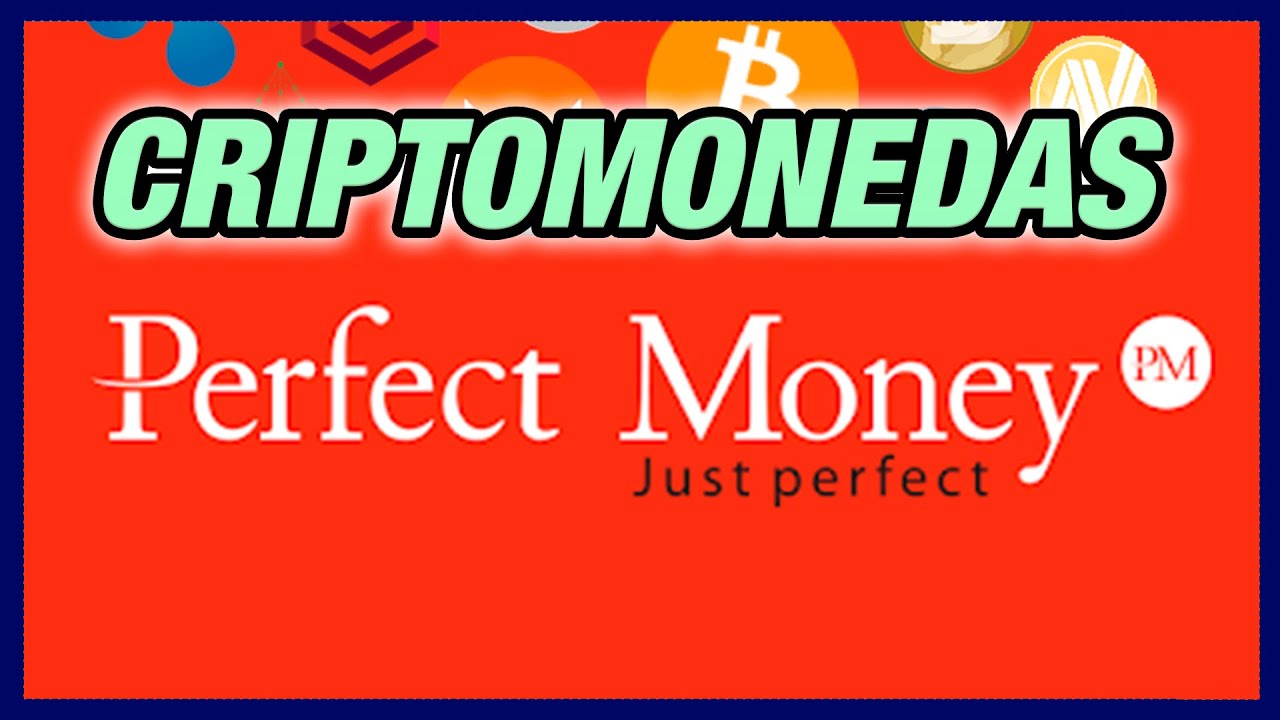 【 ₿ 】 ➜ C&oacute;mo Operar con CRIPTOMONEDAS en PERFECT MONEY -[BITCOINS]- Comprar / Vender / Enviar