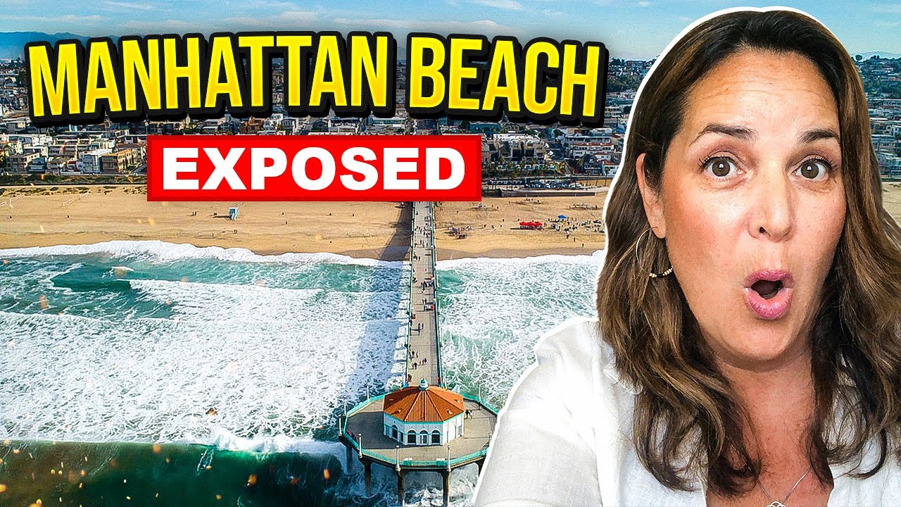 Are You Moving to MANHATTAN BEACH? What You Should Know Before You Go | Shira Adatto
