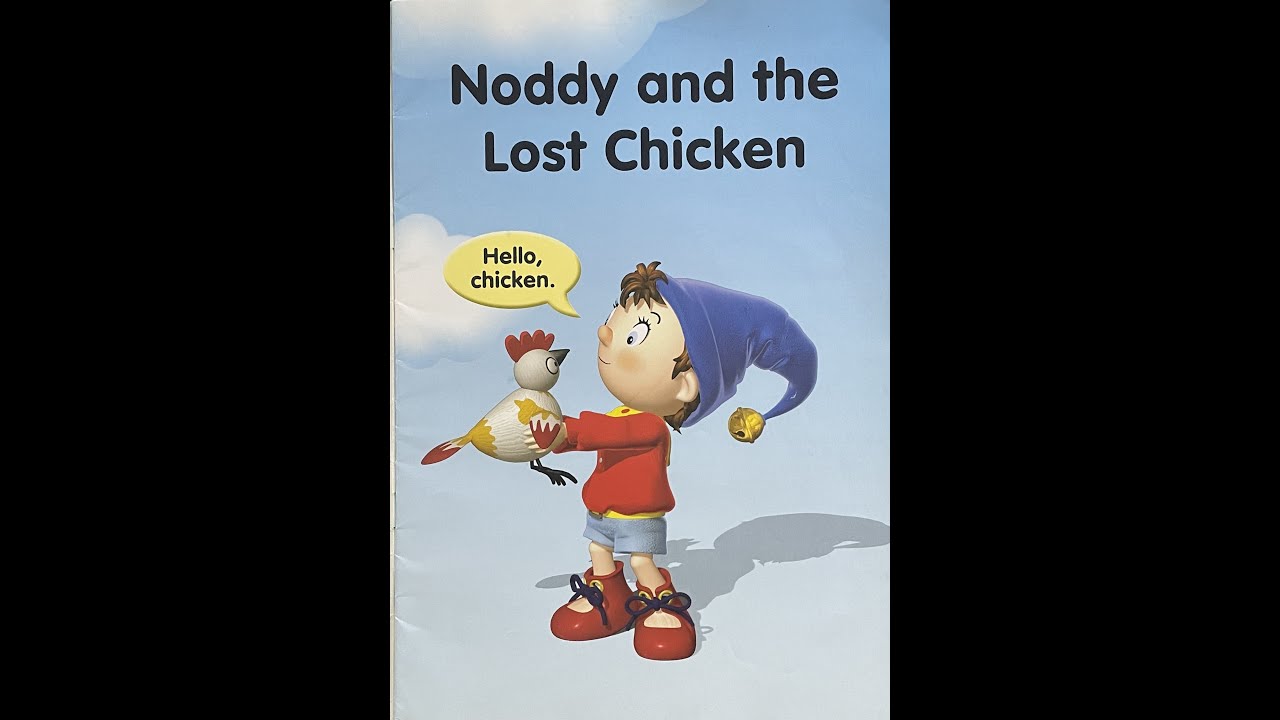 Noddy And The Lost Chicken | CHILDREN'S READ ALOUD STORIES | @storyclubindia