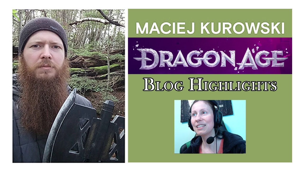 Maciej Kurowski BioWare Blog Highlights (Dragon Age: Dreadwolf News)